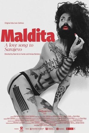 Maldita. A Love Song to Sarajevo's poster