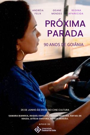 Próxima Parada: 90 Anos de Goiânia's poster