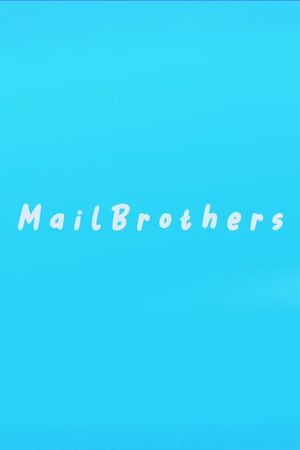 MailBrothers's poster