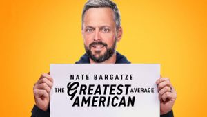 Nate Bargatze: The Greatest Average American's poster