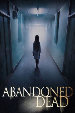 Abandoned Dead's poster