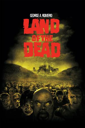 Land of the Dead's poster