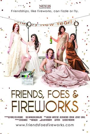 Friends, Foes & Fireworks's poster