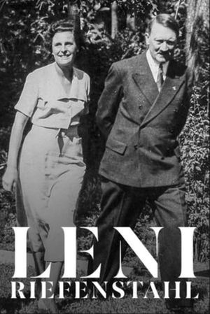 Leni Riefenstahl - The End of a Myth's poster