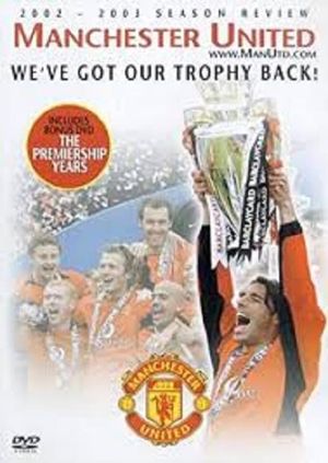 Manchester United Season Review 2002-2003's poster