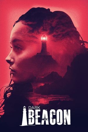 Dark Beacon's poster