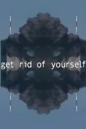 Get Rid of Yourself's poster