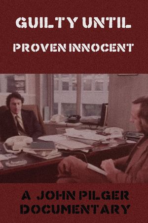 Guilty Until Proven Innocent's poster