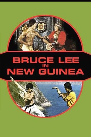 Bruce Lee in New Guinea's poster