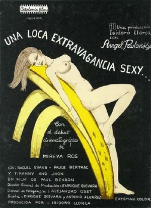 Una loca extravagancia sexy's poster