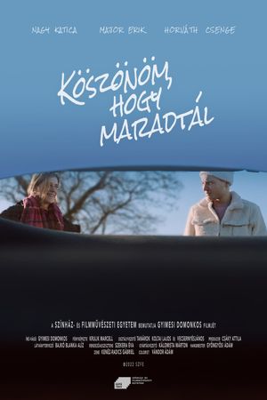 Köszönöm, hogy maradtál's poster