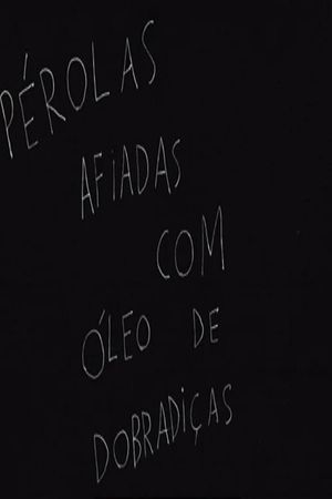 Pérolas Afiadas com Óleo de Dobradiças's poster