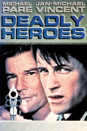 Deadly Heroes's poster