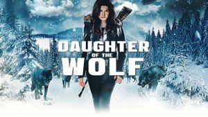 Daughter of the Wolf's poster