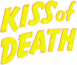 Kiss of Death's poster