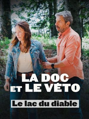 La doc et le véto : Le lac du diable's poster image