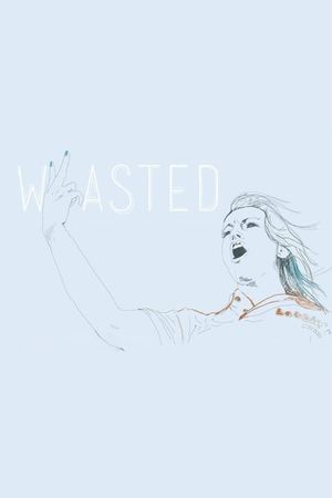 Wasted's poster