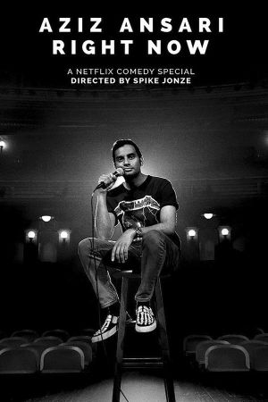 Aziz Ansari: Right Now's poster