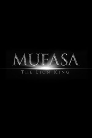 Mufasa: The Lion King's poster