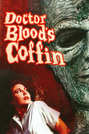 Doctor Blood's Coffin's poster