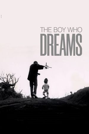 The Boy Who Dreams's poster