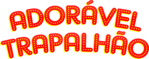 Adorável Trapalhão's poster