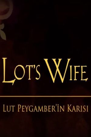 Lot's Wife's poster