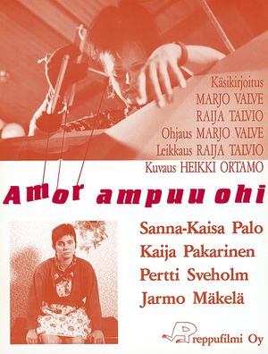 Amor ampuu ohi's poster