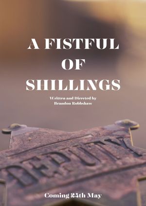 A FISTFUL OF SHILLINGS's poster