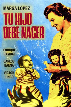 Tu hijo debe nacer's poster