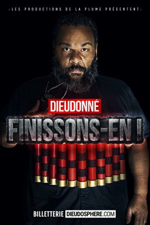 Dieudonné - Finissons-en !'s poster