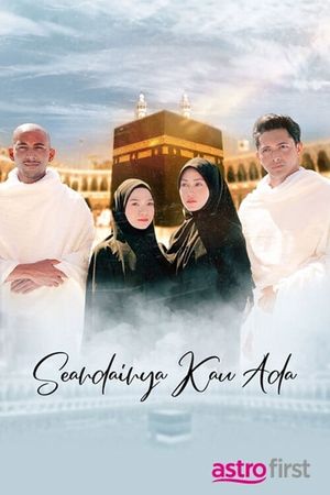 Seandainya Kau Ada's poster