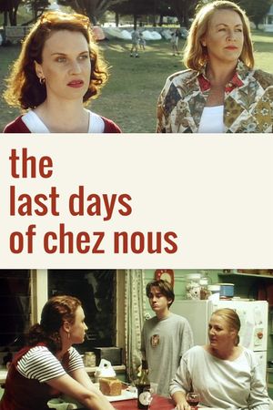 The Last Days of Chez Nous's poster