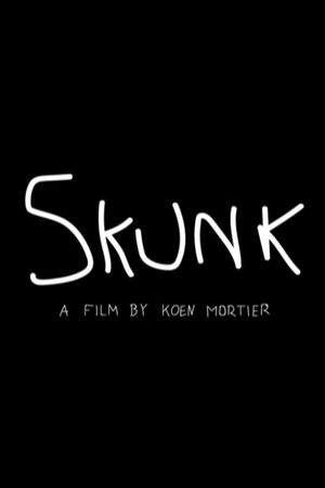 Skunk's poster
