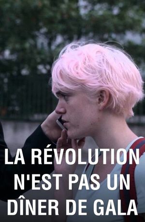 The Revolution Isn't a Gala Ball's poster