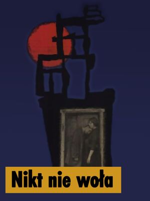 Nikt nie wola's poster