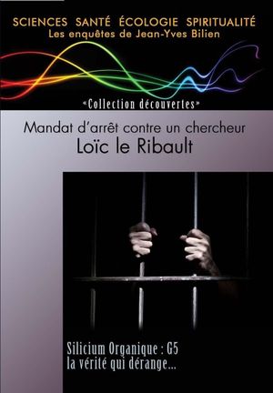 Mandat d'arrêt contre un chercheur - Loïc le Ribault's poster