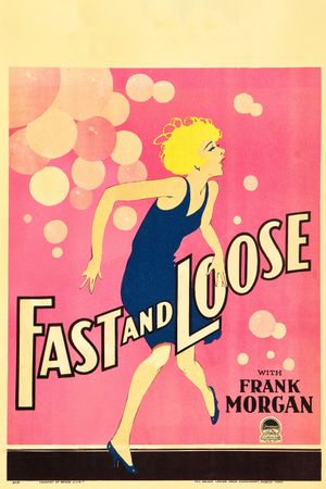 Fast and Loose's poster