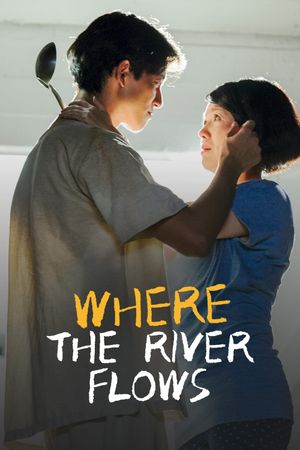 Where the River Flows's poster