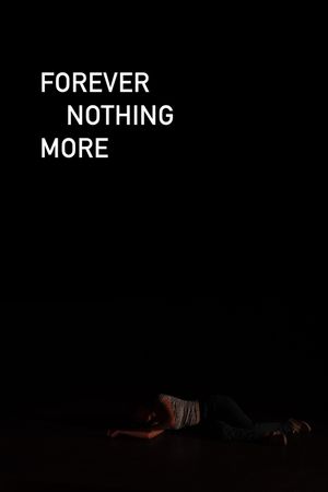 Forever Nothing More's poster