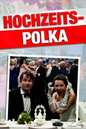 Hochzeitspolka's poster