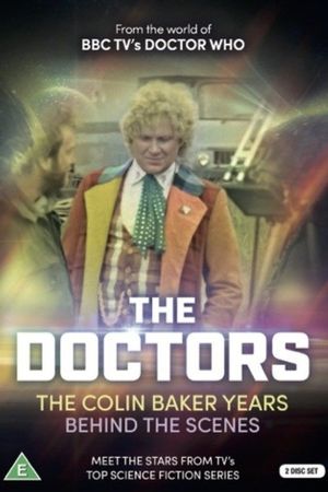 The Doctors: The Colin Baker Years Behind The Scenes's poster