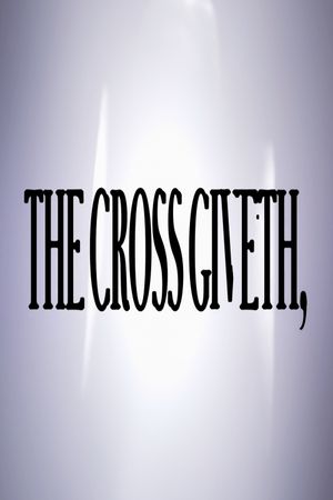 The Cross Giveth,'s poster