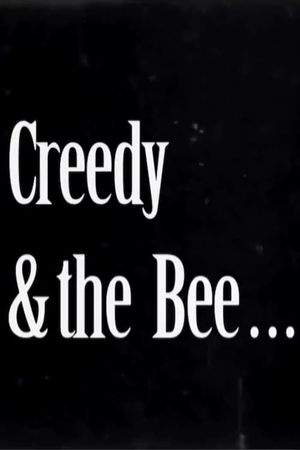 Creedy and the Bee's poster image