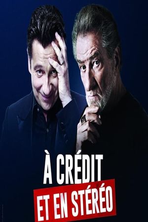 Laurent Gerra & Eddy Mitchell : À crédit et en stéréo's poster