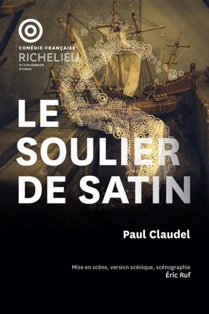 Le Soulier de Satin's poster