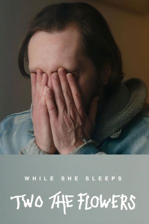 Two The Flowers's poster