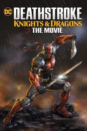 Deathstroke: Knights & Dragons - The Movie's poster