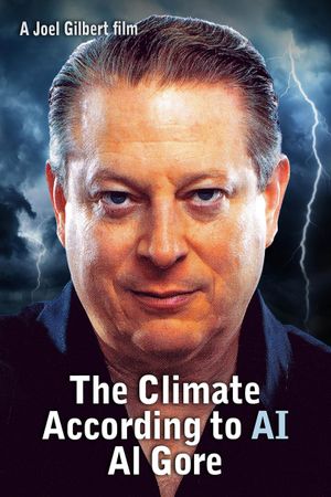 The Climate According to AI Al Gore's poster