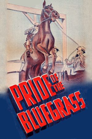 Pride of the Blue Grass's poster